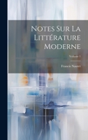 Notes Sur La Litt�rature Moderne; Volume 1 0270311238 Book Cover