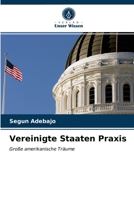 Vereinigte Staaten Praxis: Große amerikanische Träume 6203538264 Book Cover