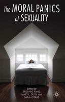 The Moral Panics of Sexuality 1137353163 Book Cover