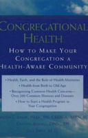 Congregational Health: A Practical Guide for Clerics of All Faiths 0967525888 Book Cover