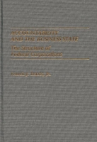 Accountability and the Business State: The Structure of Federal Corporations 0275924955 Book Cover