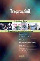Treprostinil; A Complete Guide 1984278169 Book Cover