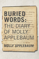 Buried Words: The Diary of Molly 1988065127 Book Cover