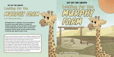 Jay-Jay the Giraffe: Looking for the Murphy Farm 1936439565 Book Cover