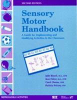 Sensory Motor Handbook: A Guide for Implementing and Modifying Activities in the Classroom 0761643869 Book Cover