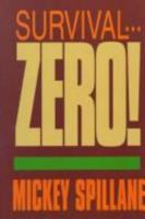Survival Zero! 0451092813 Book Cover