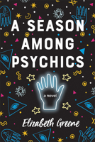 A Season Among Psychics 1771335017 Book Cover