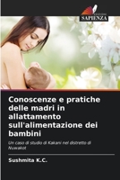 Conoscenze e pratiche delle madri in allattamento sull'alimentazione dei bambini 6205252414 Book Cover