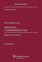 American Constitutional Law 2010 Case Supplement 073559032X Book Cover