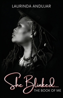She Blinked: The Book Of Me B09TNF751R Book Cover