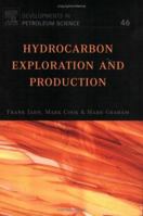 Hydrocarbon Exploration and Production (Developments in Petroleum Science) 0444828834 Book Cover