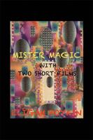 Mister Magic 154342404X Book Cover