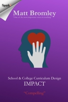 School & College Curriculum Design 3: Impact B0915DYY9H Book Cover