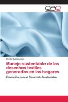 Manejo sustentable de los desechos textiles generados en los hogares 6202128518 Book Cover
