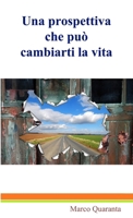 Una prospettiva che può cambiarti la vita 1291201289 Book Cover