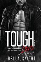 Tough Love 1975818938 Book Cover