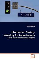 Information Society Working for Inclusiveness: Scales, Actors and Peripheral Regions 3639113101 Book Cover