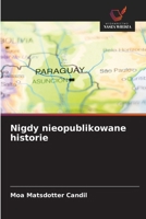 Nigdy nieopublikowane historie (Polish Edition) 6209396046 Book Cover