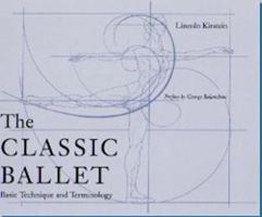 The Classic Ballet: Basic Technique and Terminology (Borzoi Books) 0813016177 Book Cover