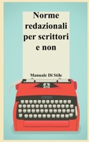 Norme redazionali per scrittori e non B0CKWNYF4M Book Cover