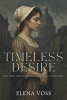 Timeless Desire B0FGDQ11PR Book Cover