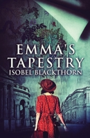 Emma's Tapestry 4867454656 Book Cover