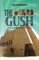 The Gush: Center of Modern Religious Zionism 9652293091 Book Cover