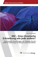 HIV - Eine chronische Erkrankung wie jede andere? 3639473051 Book Cover