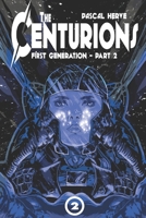 The Centurions: First Generation - Part 2 B0DSTVGD9L Book Cover