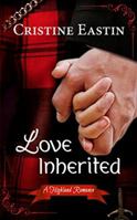Love Inherited (A Highland Romance) 0999482718 Book Cover