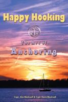 Happy Hooking: The Art of Anchoring 0981517102 Book Cover