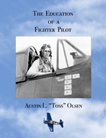 The Education of a Fighter Pilot 1716173892 Book Cover