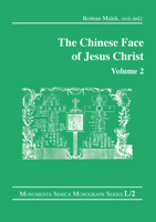 The Chinese Face of Jesus Christ: Volume 2 1032180188 Book Cover