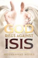 God Rises Against Isis 1973625938 Book Cover