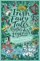 Irish Fairy Tales, Myths and Legends (Scholastic Classics) 0141339209 Book Cover