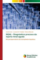 NGAL - Diagn�stico precoce da inj�ria renal aguda 6202038535 Book Cover