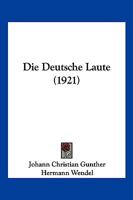 Die Deutsche Laute (1921) 0353952362 Book Cover
