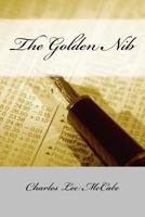 The Golden Nib 1726370356 Book Cover