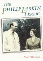 The Philip Larkin I Knew 0719062764 Book Cover