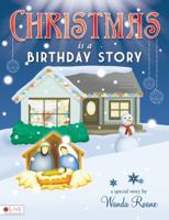 Christmas Is a Birthday Story 161566999X Book Cover