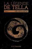 La légende de Tella: Les Mnaarth' 2958846113 Book Cover