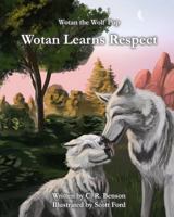 Wotan Learns Respect 1945247002 Book Cover