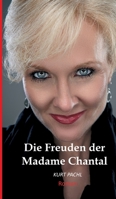 Die Freuden der Madame Chantal (German Edition) 3749709734 Book Cover