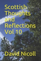 Scottish Thoughts and Reflections Vol 10 B099BYQTPX Book Cover