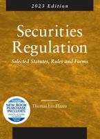 Securities Regulation, Selected Statutes, Rules and Forms, 2023 Edition 168561440X Book Cover