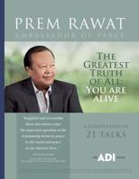 The Greatest Truth of All: You Are Alive 1481028871 Book Cover