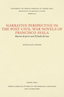 Narrative perspective in the post-Civil War novels of Francisco Ayala, Muertes de perro and El fondo del vaso (North Carolina studies in the Romance languages and literatures) 0807892076 Book Cover