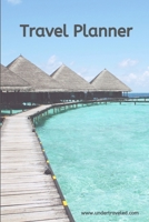 Travel Planner: Travel Planner for Women, Travel Planner for Men, Travel Planner for Teens 1672892120 Book Cover