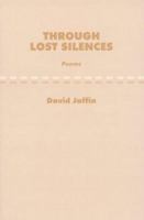 Through Lost Silences 0907562388 Book Cover