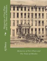 Memories of Fort Plain and the Town of Minden. 1500714038 Book Cover